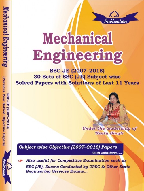 MECHANICAL ENGINEERING (2007-2018) 30 SETS OF SSC JE SUBJECT WISE