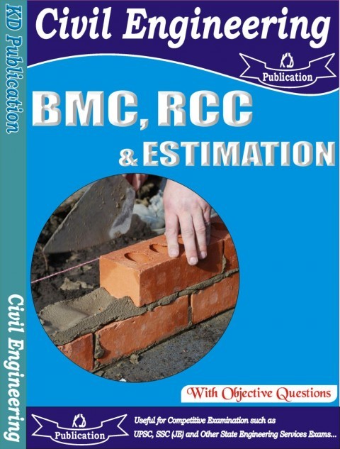 CIVIL ENGINEERING BMC ,RCC & ESTIMATION